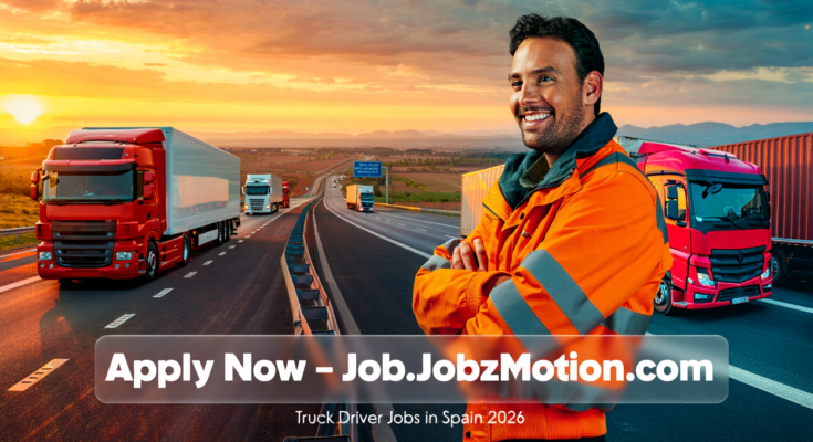 Professional truck driver standing beside a freight truck representing Truck Driver Jobs in Spain 2026.