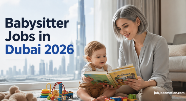 Babysitter Jobs in Dubai 2026 featured image showing a professional babysitter caring for a child in a modern Dubai home.